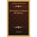 The Gospel According to the Hebrews