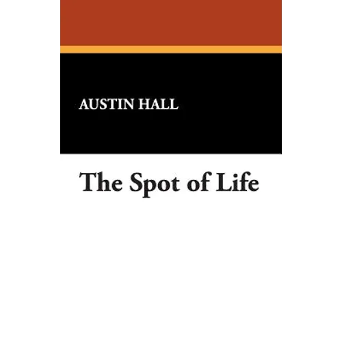 The Spot of Life