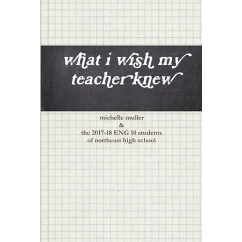 what i wish my teacher knew