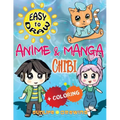 EASY TO DRAW Anime & Manga CHIBI: Draw & Color 20 Cute Kawaii Animals & Pets, Boys & Girls