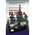 The New Russia: Transition Gone Awry