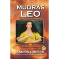 Mudras for Leo: Yoga for your Hands
