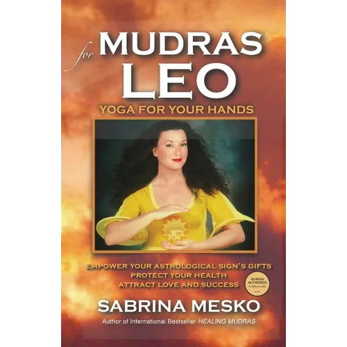 Mudras for Leo: Yoga for your Hands