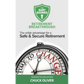 The Baby Boomer Retirement Breakthrough: The Unfair Advantage for a Safe & Secure Retirement