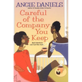 Careful of the Company You Keep
