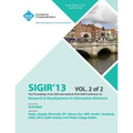 Sigir 13 the Proceedings of the 36th International ACM Sigir Conference on Research & Development in Information Retrieval V2