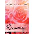 Romans: A Pentecostal Commentary