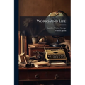 Works and Life: 2