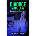 Divorce Made Easy: Disengaging A Spirit Spouse Forever
