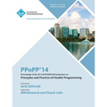 Ppopp 14 ACM Sigplan Symposium on Principles and Practice of Parallel Programming