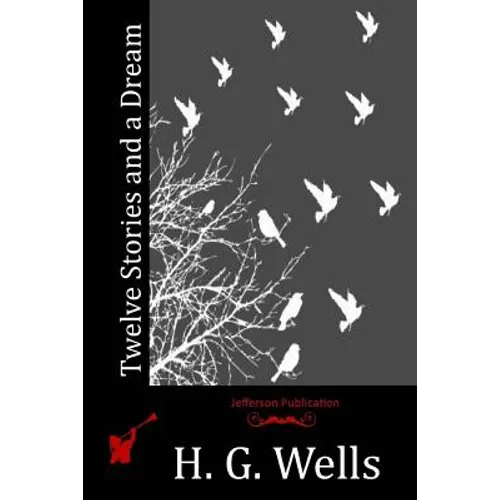 Twelve Stories and a Dream