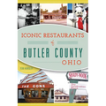 Iconic Restaurants of Butler County, Ohio