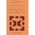 Algebraic Systems and Computational Complexity Theory