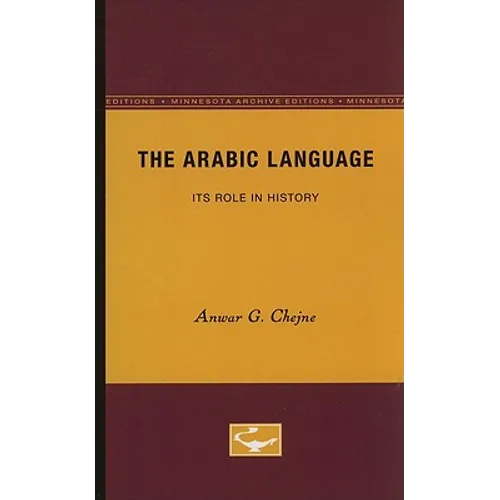 The Arabic Language: Its Role in History