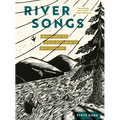 River Songs: Moments of Wild Wonder in Fly Fishing