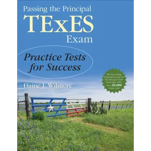 Passing the Principal TExES Exam: Practice Tests for Success