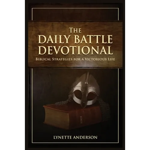 The Daily Battle Devotional