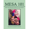 Mesa 101 Keep the Medicine Sacred to your Heart