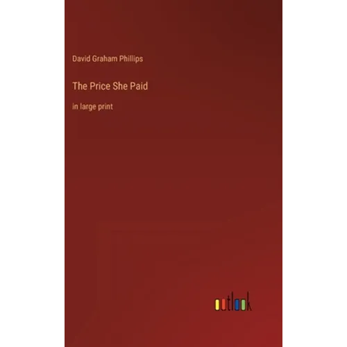 The Price She Paid: in large print