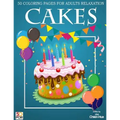 Cakes 50 Coloring Pages For Adults Relaxation