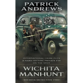 Wichita Manhunt: A Private Eye Series