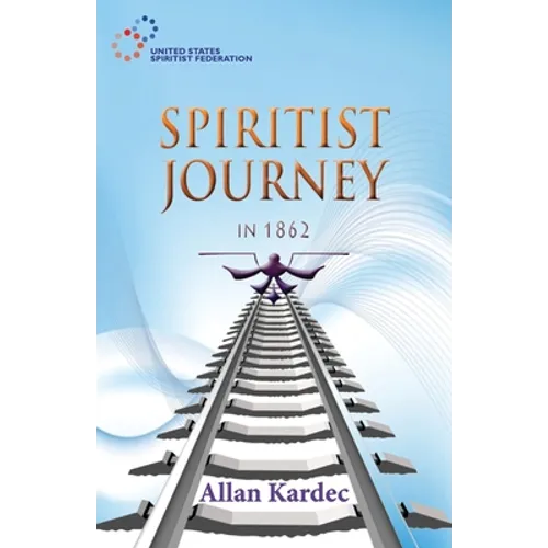 Spiritist Journey in 1862