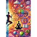 Fuel Minds: Phase 8: Combining Mental and Physical Fitness