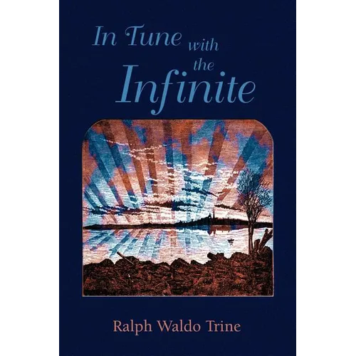 In Tune with the Infinite