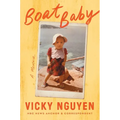 Boat Baby: A Memoir