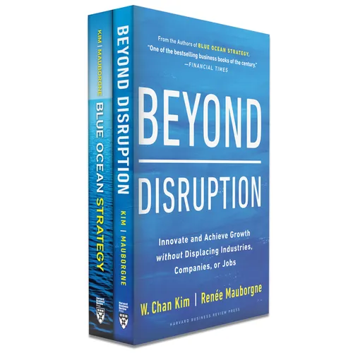 Blue Ocean Strategy + Beyond Disruption Collection (2 Books)