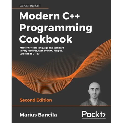 Modern C++ Programming Cookbook - Second Edition