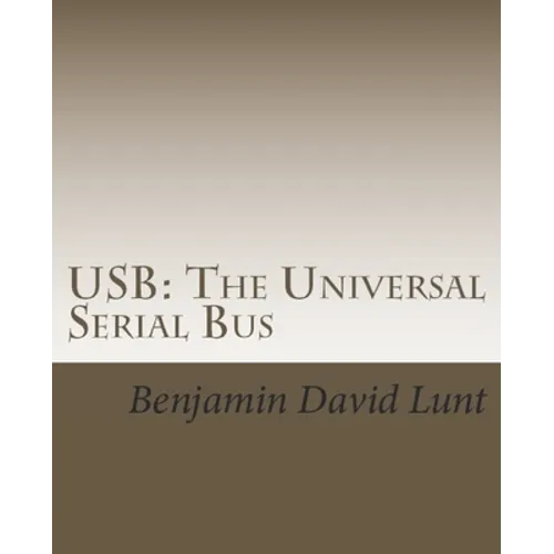 USB: The Universal Serial Bus