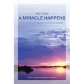 And Then A Miracle Happens