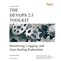 The DevOps 2.5 Toolkit