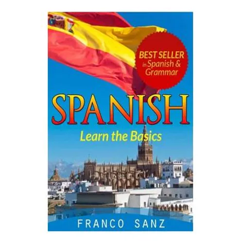 Spanish.: Learn the Basics
