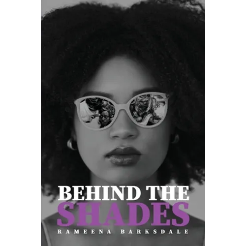 Behind the Shades