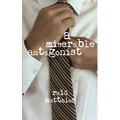 A Miserable Antagonist
