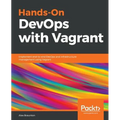 Hands-On DevOps with Vagrant