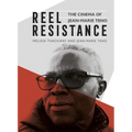 Reel Resistance - The Cinema of Jean-Marie Teno
