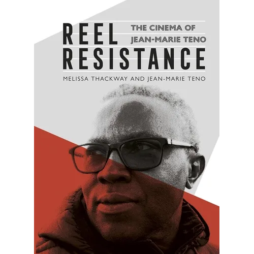 Reel Resistance - The Cinema of Jean-Marie Teno