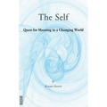 The Self: Quest for Meaning in a Changing World