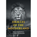 Oracles of the Motherland