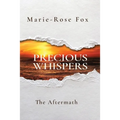 Precious Whispers: The Aftermath