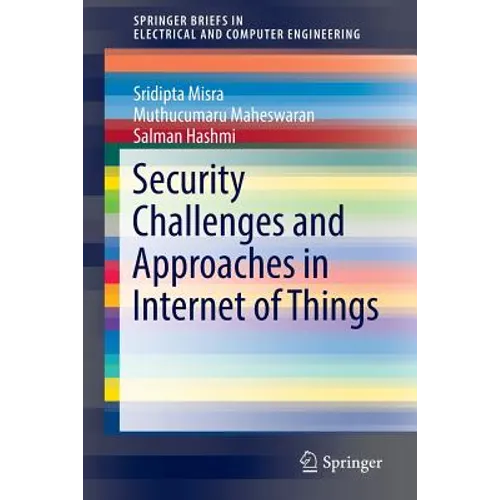 Security Challenges and Approaches in Internet of Things