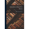 An Imaginative Man