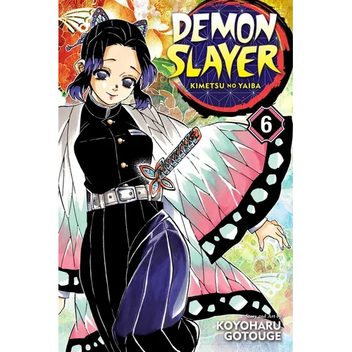 Demon Slayer: Kimetsu No Yaiba, Vol. 6