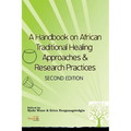 A Handbook on African Traditional Healing Approaches & Research Practices