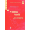 Wireless World: Social and Interactional Aspects of the Mobile Age