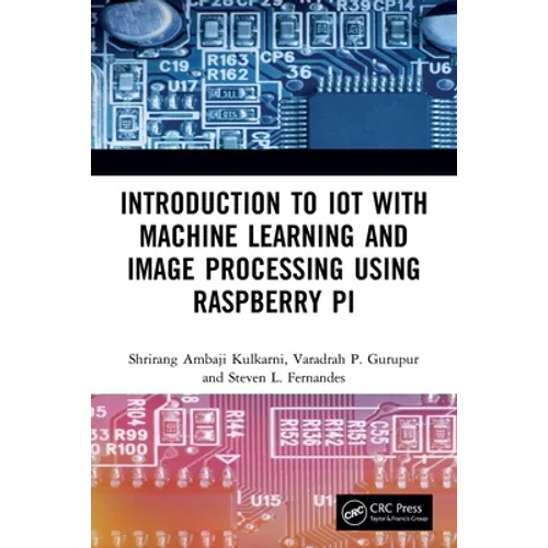 Introduction to Iot with Machine Learning and Image Processing Using Raspberry Pi