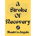 A Stroke of Recovery